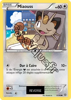 Carte Pokémon Meowth  Reverse n°61 de la série Origines Antiques