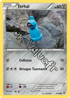 Carte Pokémon Terhal  n°47 de la série Origines Antiques