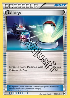 Carte Pokémon Échange n°135 de la série Frontières Franchies