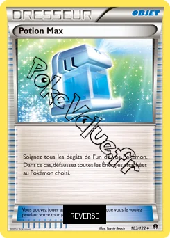 Carte Pokémon Potion Max Reverse n°103 de la série Rupture Turbo
