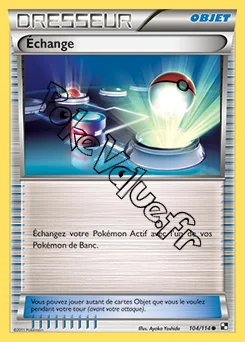Carte Pokémon Échange n°104 de la série Noir et Blanc