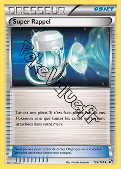 Carte Pokémon Super Rappel n°103 de la série Noir et Blanc