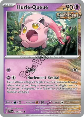 Carte Pokémon Hurle Queue n°042 de la série Évolutions Prismatiques