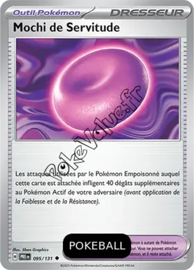 Carte Pokémon Mochi de Servitude Pokeball n°095 de la série Évolutions Prismatiques