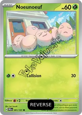 Carte Pokémon Noeunoeuf  Reverse n°001 de la série Évolutions Prismatiques
