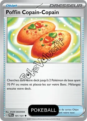 Carte Pokémon Poffin Copain Copain Pokeball n°101 de la série Évolutions Prismatiques