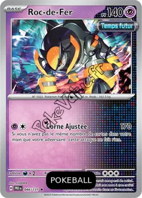 Carte Pokémon Roc de Fer Pokeball n°046 de la série Évolutions Prismatiques