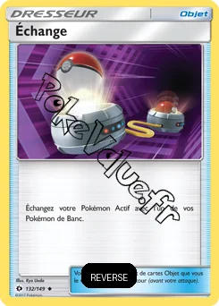 Carte Pokémon Échange Reverse n°132 de la série Soleil et Lune