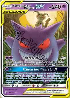 Carte Pokémon Ectoplasma et Mimiqui GX n°53 de la série Duo de Choc
